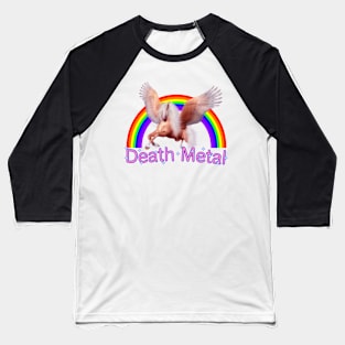 Death Metal (feat unicorn) Baseball T-Shirt